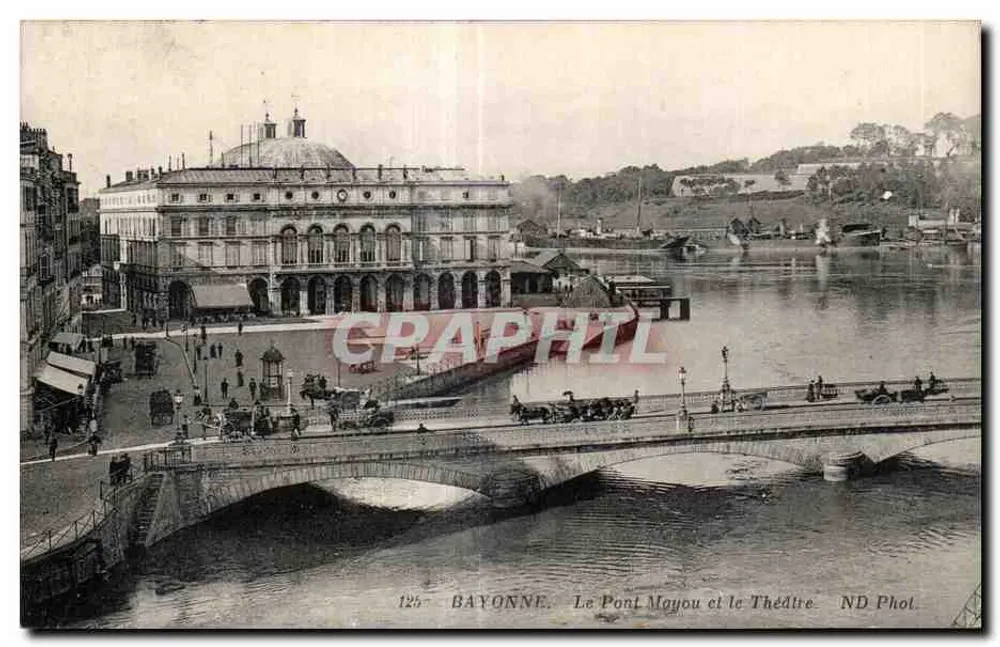 Bayonne — Die Mayou-Brücke und das Theater — ND Phot. - Vorderseite