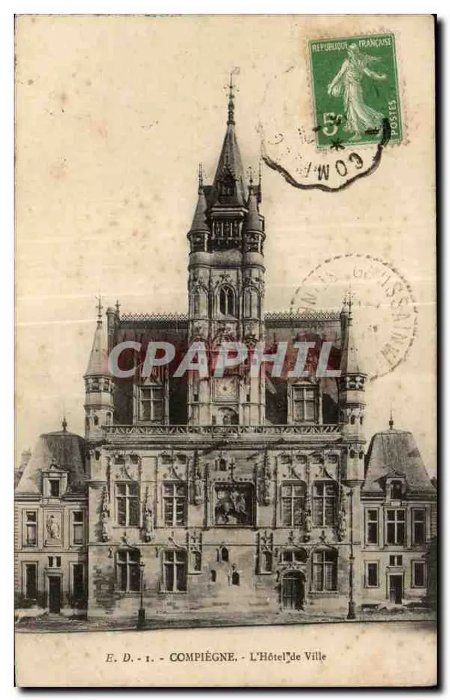 Compiègne - O Hotel de Ville — E. D. -1 — editor E. D. - Frente