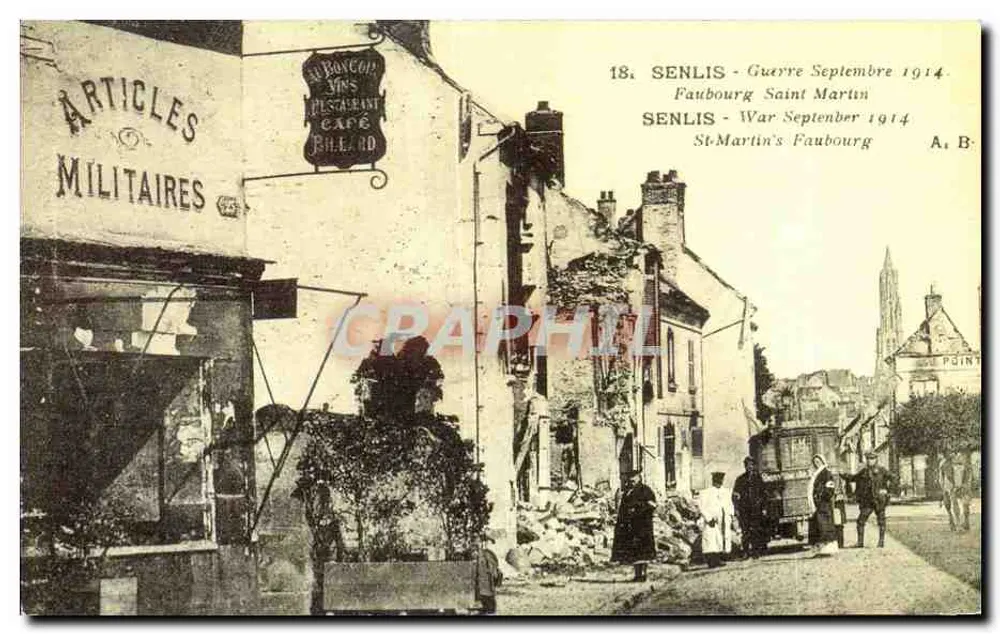Senlis - Faubourg Saint Martin — Krieg September 1914 — Verlag A. B. - Vorderseite