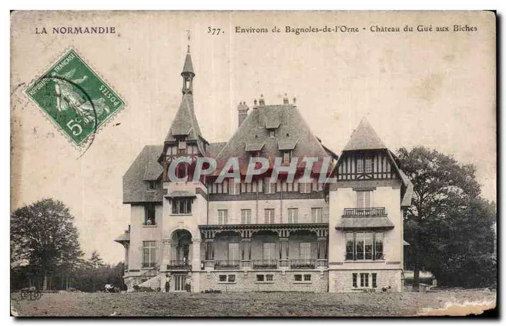 Um Bagnoles-de-l'Orne — Schloss Gué aux Biches — La Normandie, n°377 - Vorderseite