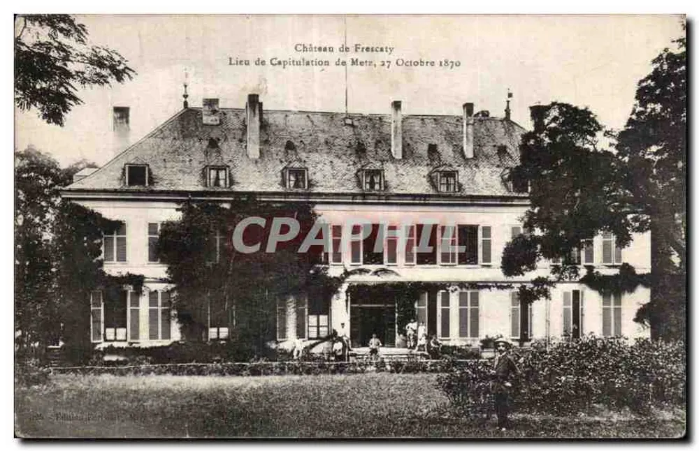 Schloss Frescaty — Ort der Kapitulation von Metz, 27. Oktober 1870 — Verlag nicht sichtbar - Vorderseite