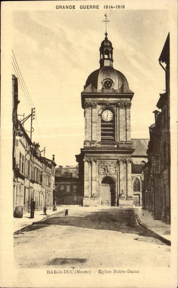 Bar-le-Duc (Meuse) — Kirche Notre-Dame — Erster Weltkrieg 1914-1918 - Vorderseite