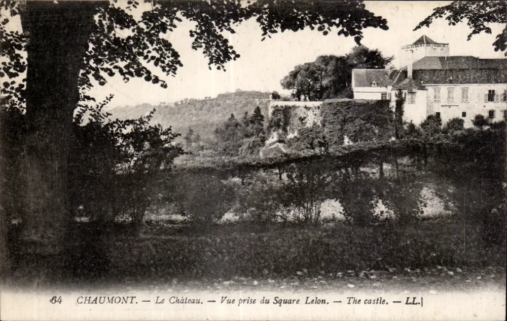 Chaumont — Das Schloss — Ansicht vom Square Lelon — LL. - Vorderseite
