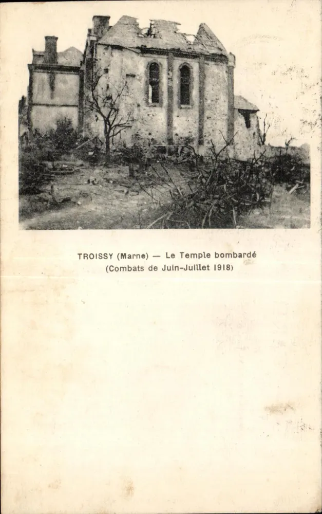 Troissy (Marne) — Der bombardierte Tempel — Schlachten im Juni-Juli 1918 - Vorderseite