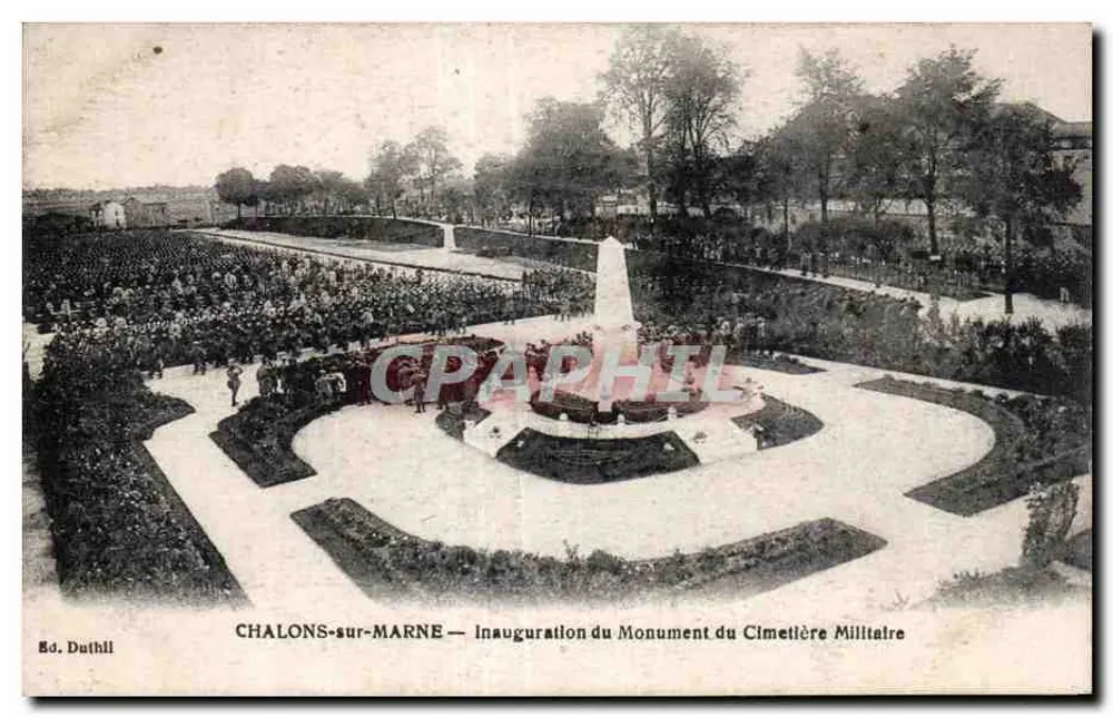 Chalons-sur-Marne — Einweihung des Militärfriedhofmonuments — Éd. Duthil - Vorderseite