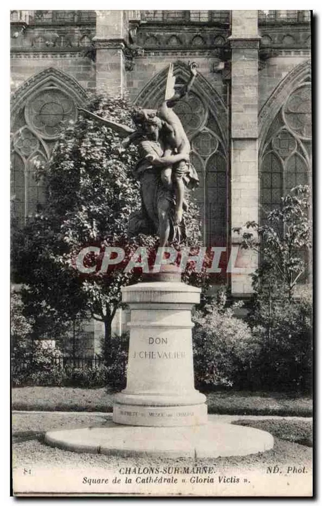 Châlons-sur-Marne — Square de la Cathédrale « Gloria Victis » — ND. Phot. - Vorderseite