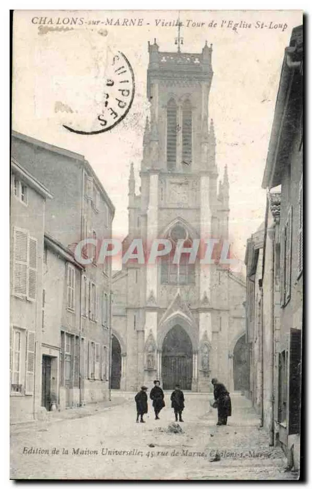 Châlons-sur-Marne - Alte Turm der Kirche St-Loup - Vorderseite