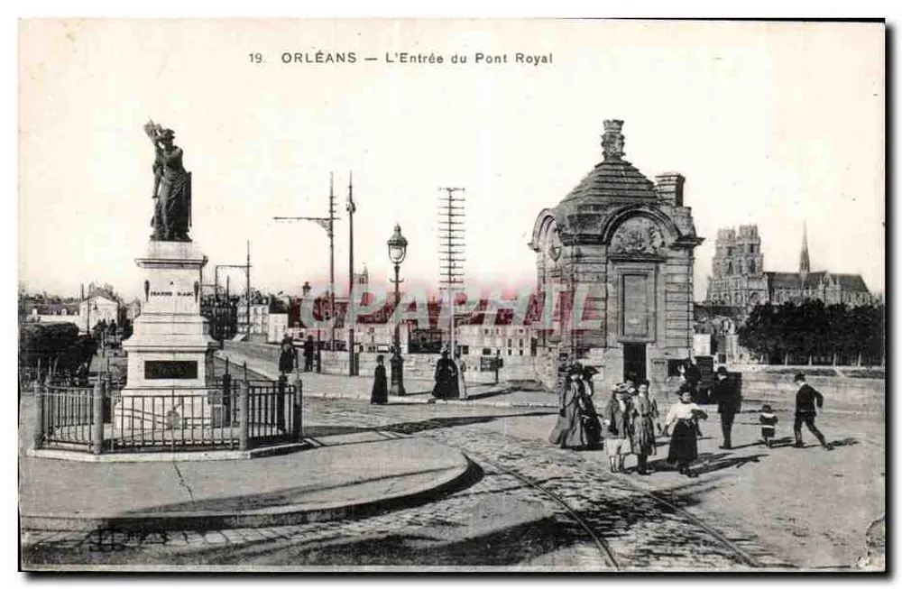 Orléans — A entrada do Ponte Real — Editor: M.P. Le Deley, Paris, n° 19 - Frente