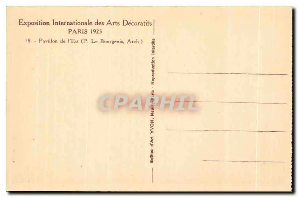 Ostpavillon — Internationale Ausstellung für Dekorative Künste 1925 — Edition d'Art YVON, Neuilly-sur-Seine - Rückseite