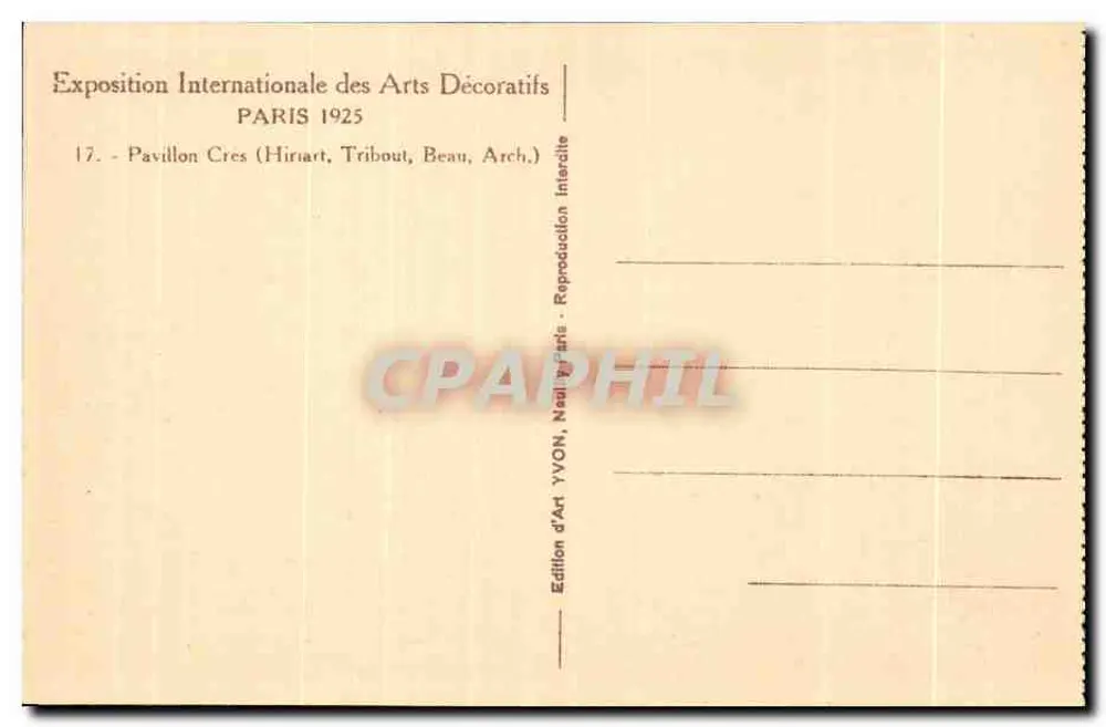 Pavillon Cres — Internationale Ausstellung für Dekorative Künste 1925 — Édition d'Art YVON - Rückseite