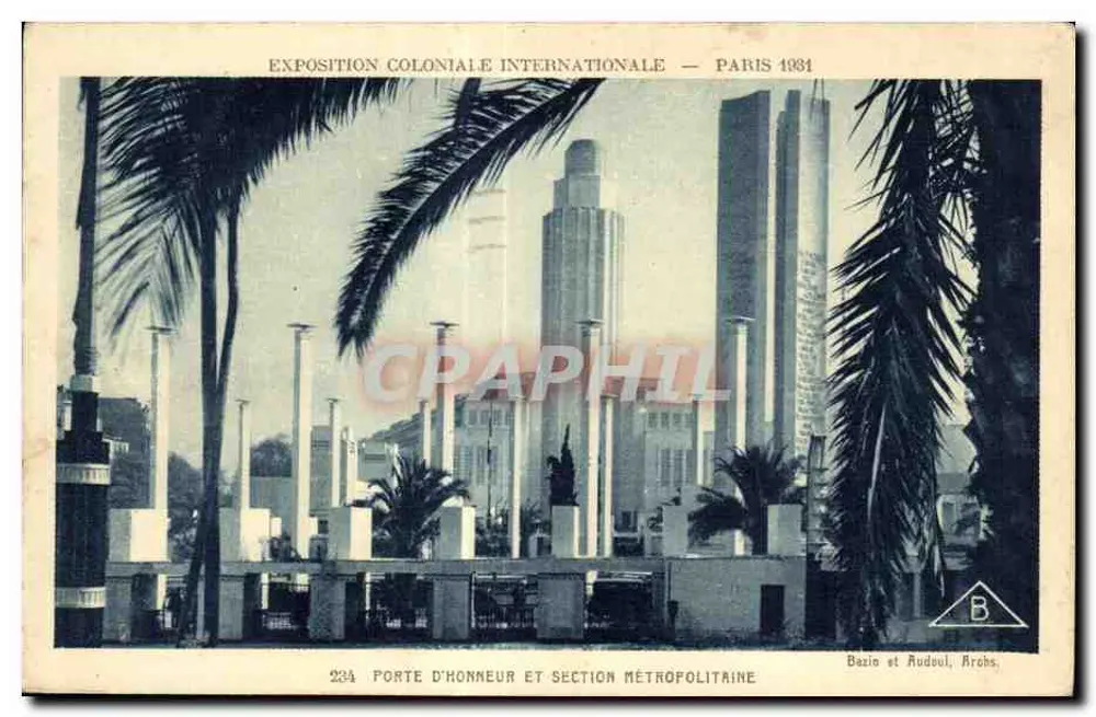 Ehrentor und Metropolitansche Sektion — Internationale Kolonialausstellung — Paris 1931 — Bazin et Rudeoul, Archs. - Vorderseite