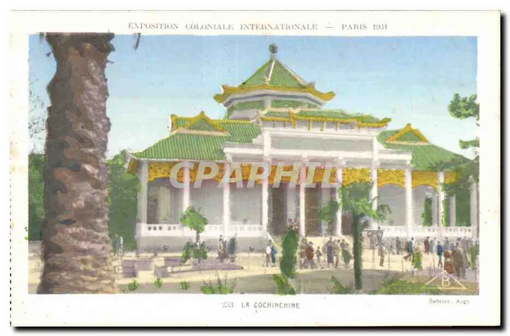Cochinchina — Internationale Kolonialausstellung — Paris 1931 — Sebrier Arch - Vorderseite