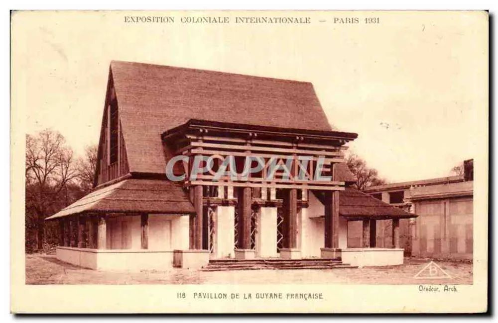 Pavillon der Französischen Guayana — Internationale Kolonialausstellung — Paris 1931 — Oradour, Arch. - Vorderseite