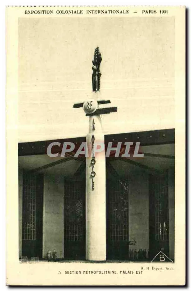 Internationale Kolonialausstellung — Paris 1931 — Metropolitansche Abteilung, Ostpalast — R. H. Expert, Arch. - Vorderseite