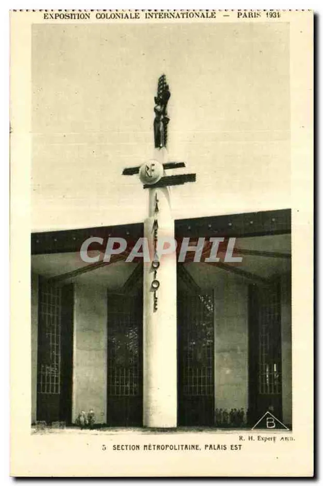 Internationale Kolonialausstellung — Paris 1931 — Metropolitische Abteilung, Ostpalast — R. H. Expert Arch. - Vorderseite