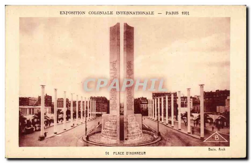Platz der Ehre — Internationale Kolonialausstellung — Paris 1931 — Bazin, Arch - Vorderseite