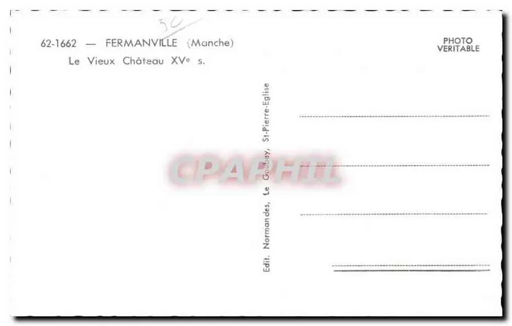 Fermanville — Het Oude Kasteel van de 15e eeuw — Edit. St-Pierre, Le Goualay - Achterkant