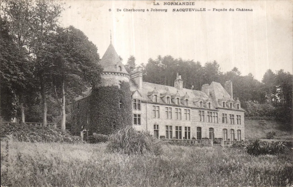 Nacqueville — Fassade des Schlosses — Normandie, Verlag Léon Q. N. Paris, Nr. 6 - Vorderseite