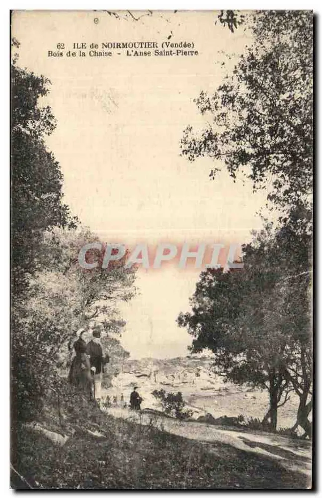Insel Noirmoutier (Vendée) — Bois de la Chaise - L'Anse Saint-Pierre — unbekannter Verlag, Nr. 62 - Vorderseite