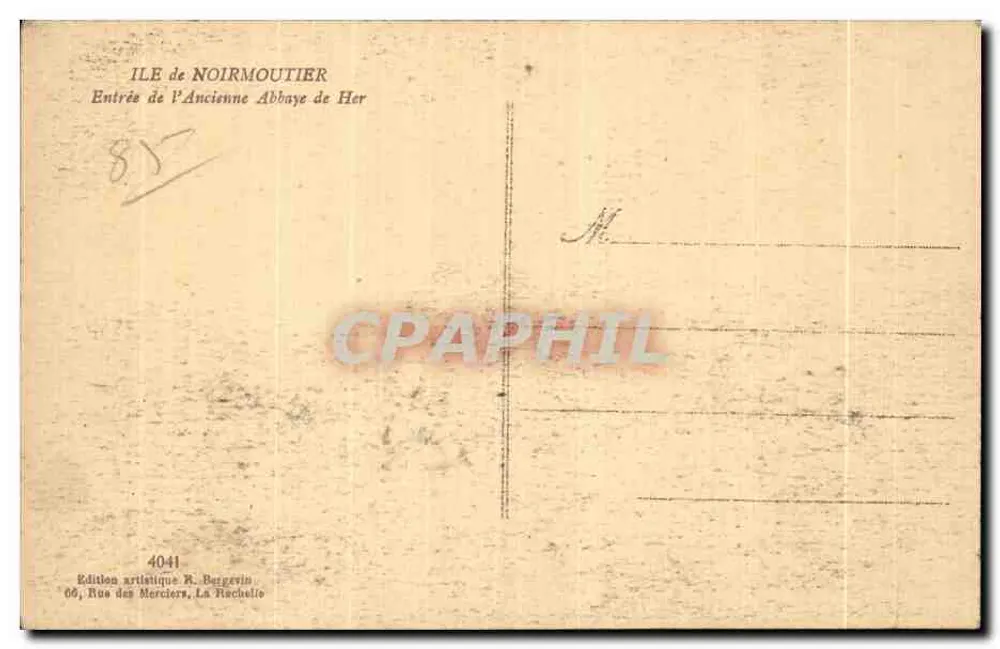Eingang zur alten Abtei von Her — Insel Noirmoutier — Künstlerische Ausgabe R. Bergerin, Nr. 4041 - Rückseite