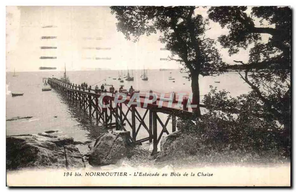 NOIRMOUTIER - L'Estacade au Bois de la Chaize — éditeur J. NOZATS, E.D.I.L. 194 bis - Anverso