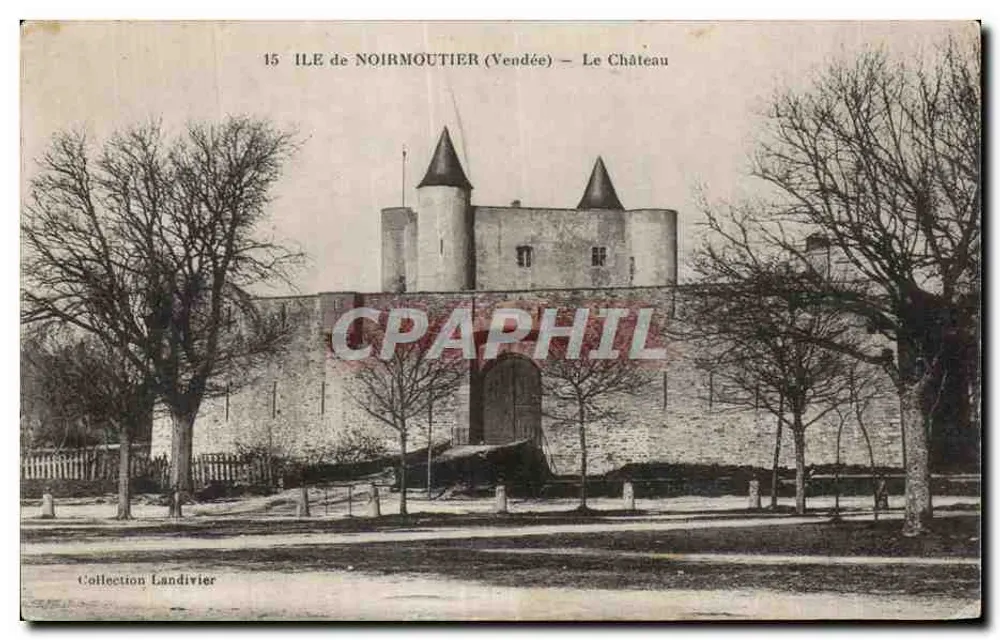 Ilha de Noirmoutier (Vendée) — O Castelo — Coleção Landivier - Frente