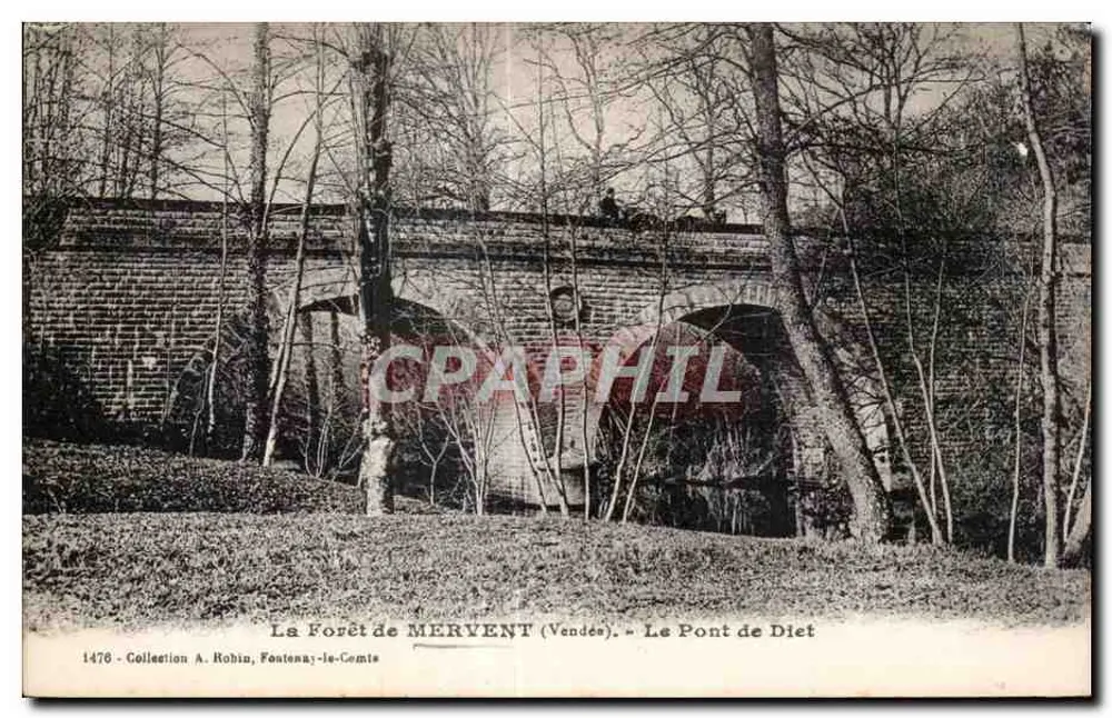 Der Wald von MERVENT (Vendée) — Die Brücke von Diet — Verlag A. Robin, Fontenay-le-Comte, Nr. 1476 - Vorderseite