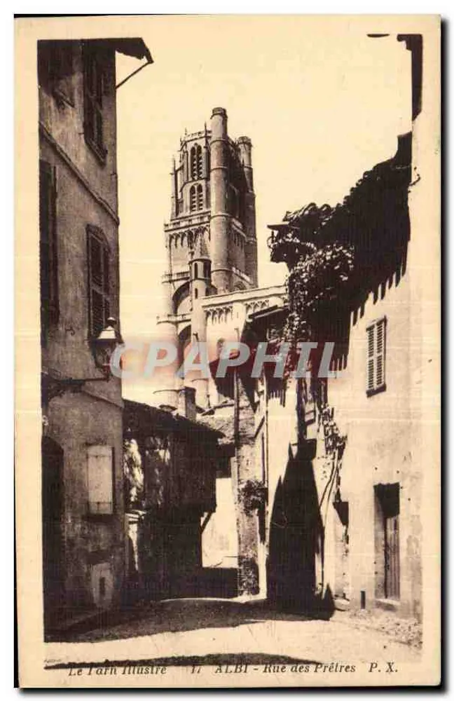 Albi - Calle de los Sacerdotes — vista de la catedral — Le Tarn Illustré, P.X. - Anverso