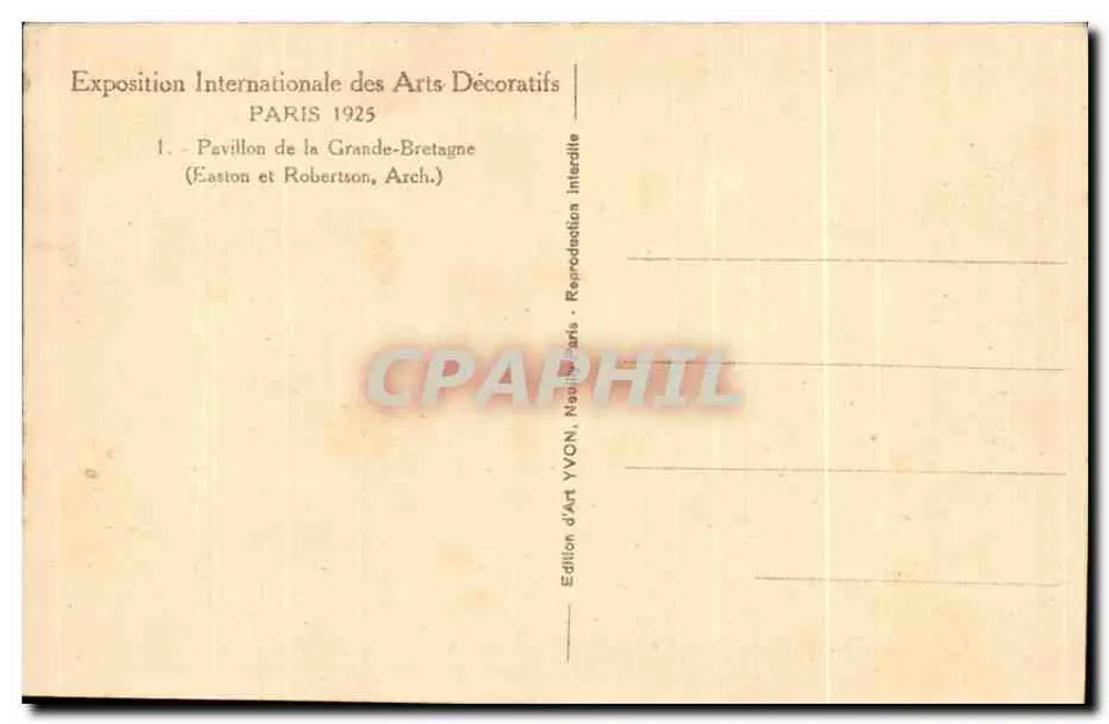 Internationale Ausstellung für Dekorative Künste — Pavillon Großbritanniens — Künstlerische Ausgabe YVON, Paris - Rückseite
