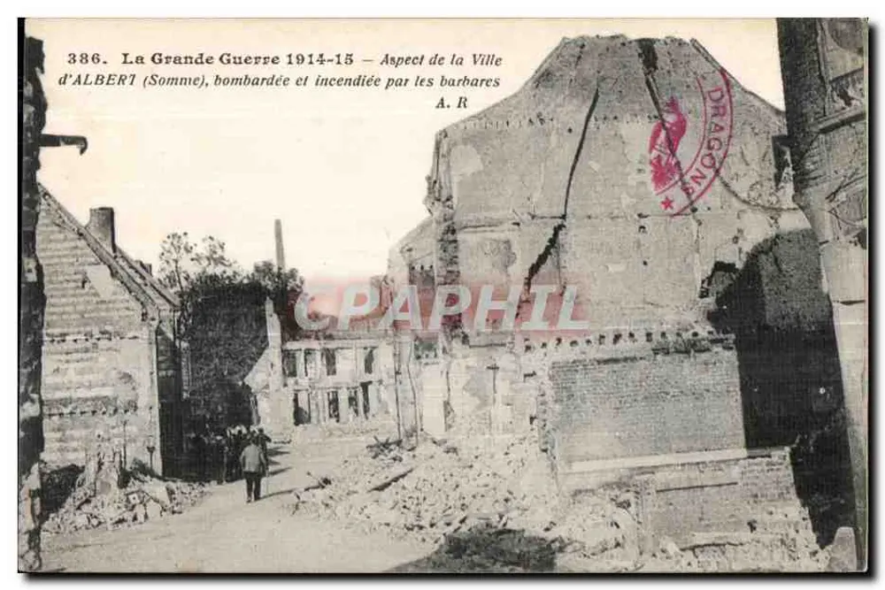Albert (Somme) — Ansicht der Stadt, die von den Barbaren bombardiert und in Brand gesteckt wurde — A. R. n°386 - Vorderseite