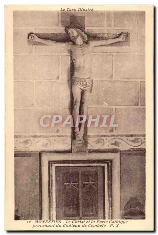 Monestiès - Christus und die Gotische Tür aus dem Schloss Combebo - Le Tarn Illustré - Vorderseite