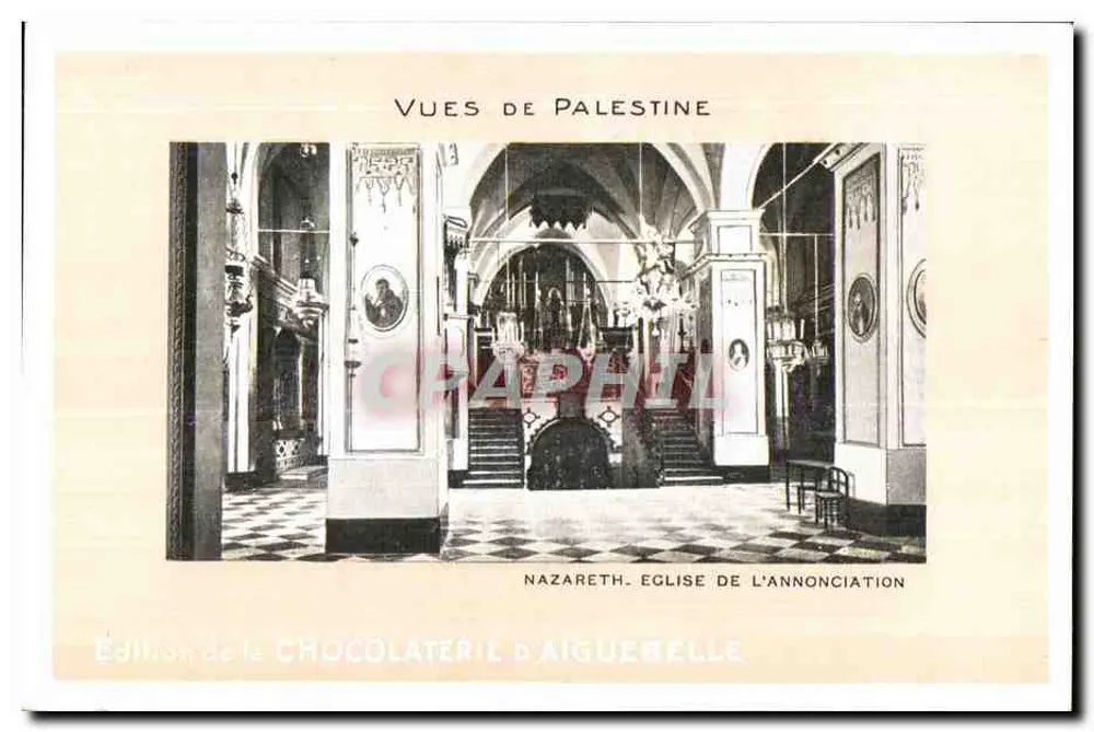 Nazareth — Kirche der Verkündigung — Ansichten Palästinas, Ausgabe der Schokoladenfabrik Aiguesbelle - Vorderseite