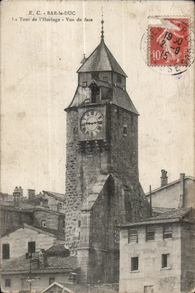 Bar-le-Duc — Die Uhrerturm — Frontalansicht — E. C. - Vorderseite