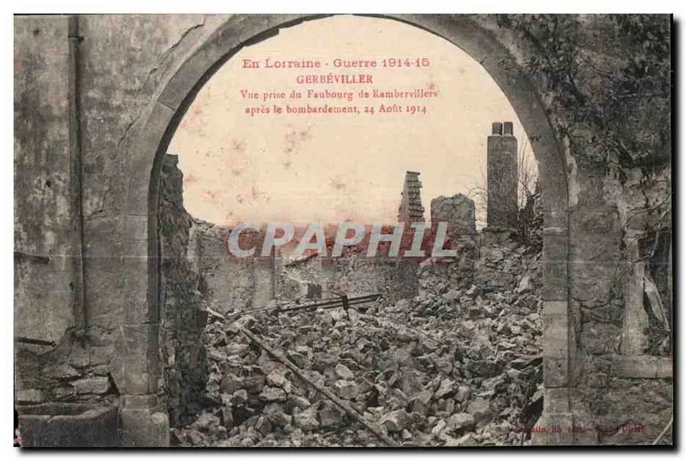 Gerbéviller — Blick auf das Viertel Kambervillers nach dem Bombardement, 24. August 1914 — Verleger: J. Ditt - Vorderseite