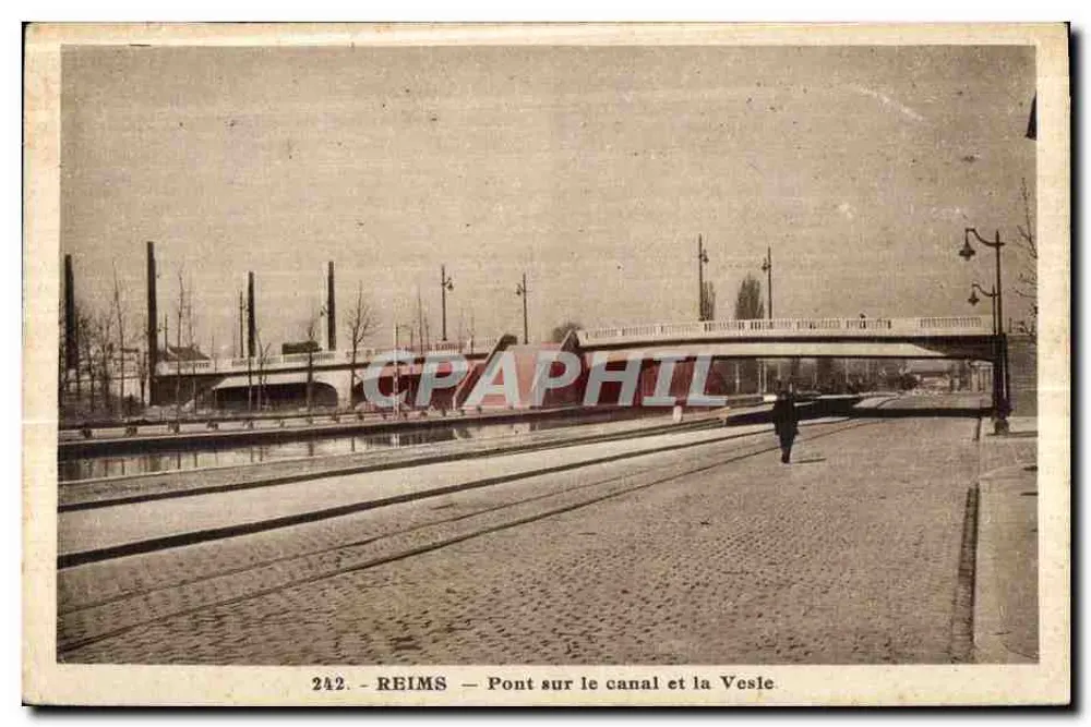 Reims — Brücke über den Kanal und die Vesle — n°242 - Vorderseite