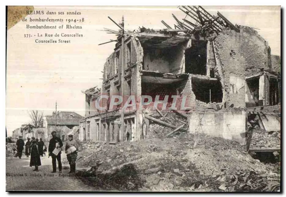 Reims während seiner Bombenjahren 1914-18 — La Rue de Courcelles - Vorderseite