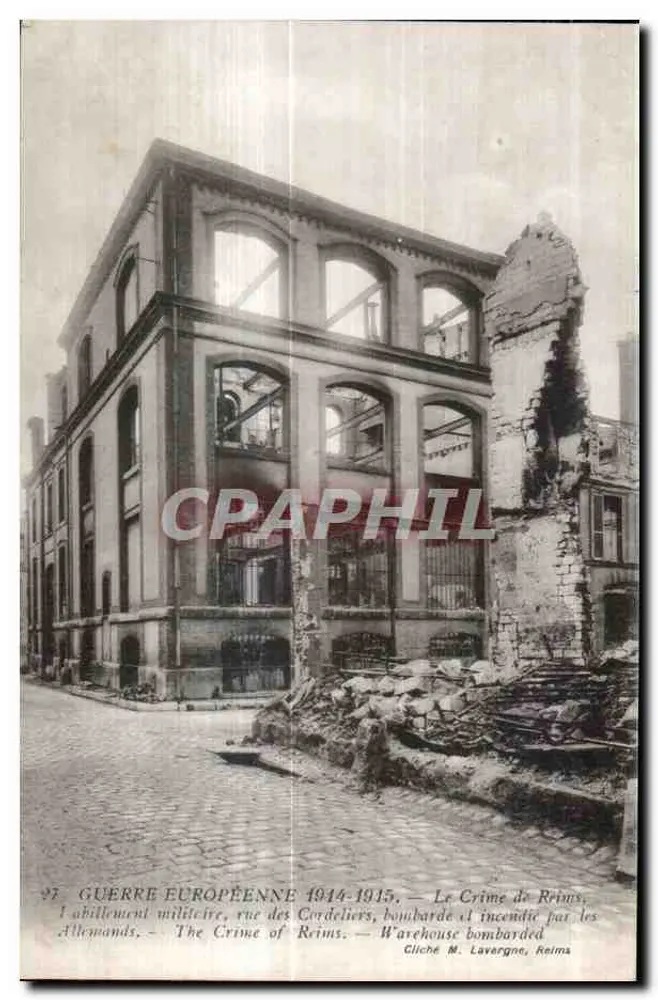 Crème de Reims — Militärbau auf der Rue des Cordeliers bombardiert und in Brand gesteckt von den Deutschen — Foto von M. Lavergne, Reims - Vorderseite