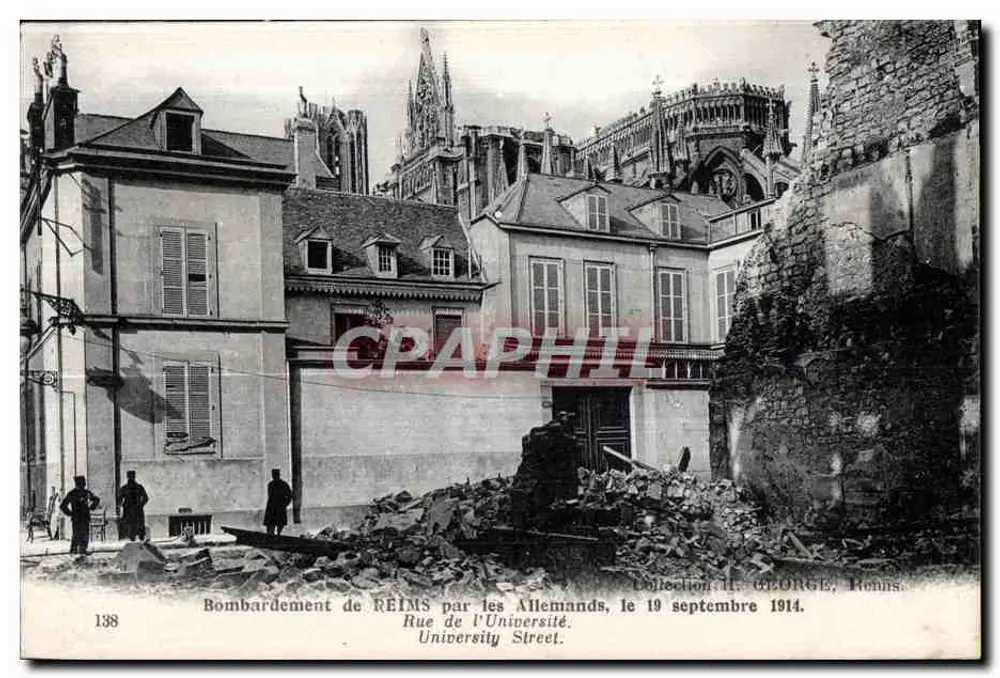 Bombardeio de REIMS pelos Alemães, em 19 de setembro de 1914 — Rua da Universidade — Coleção H. GEORGE, Reims, n° 138 - Frente