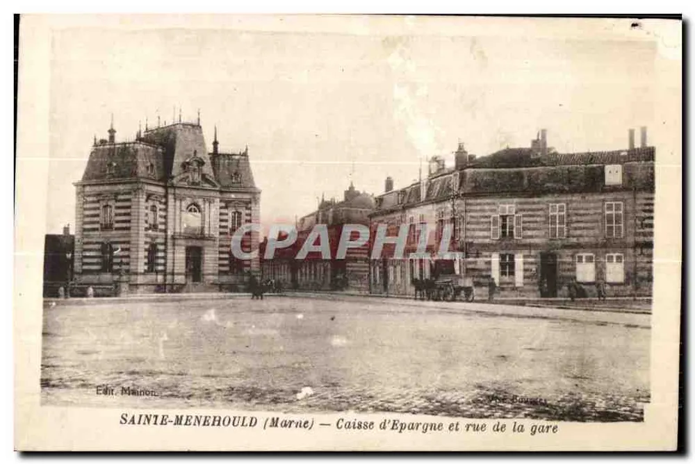 Sainte-Menehould (Marne) — Sparkasse und Bahnhofstraße — Verlag Mainon - Vorderseite