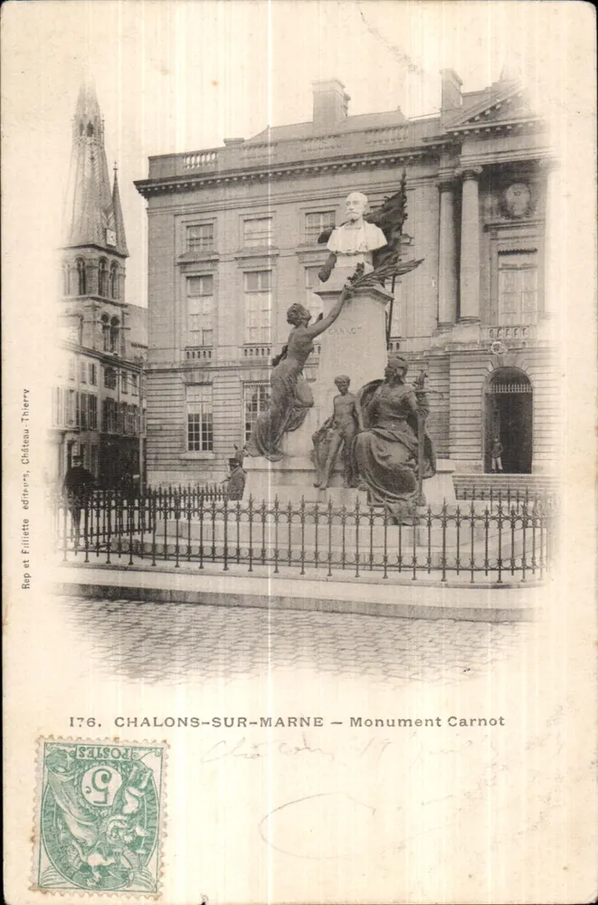 Chalons-sur-Marne — Monument Carnot — Rap e Fillette editores, Château-Thierry, n°176 - Frente