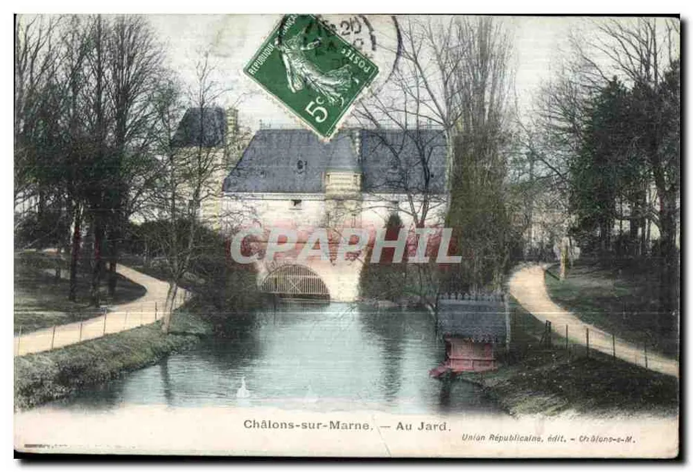Châlons-sur-Marne — Au Jard. — Union Républicaine, Verlag — Châlons-sur-Marne. - Vorderseite