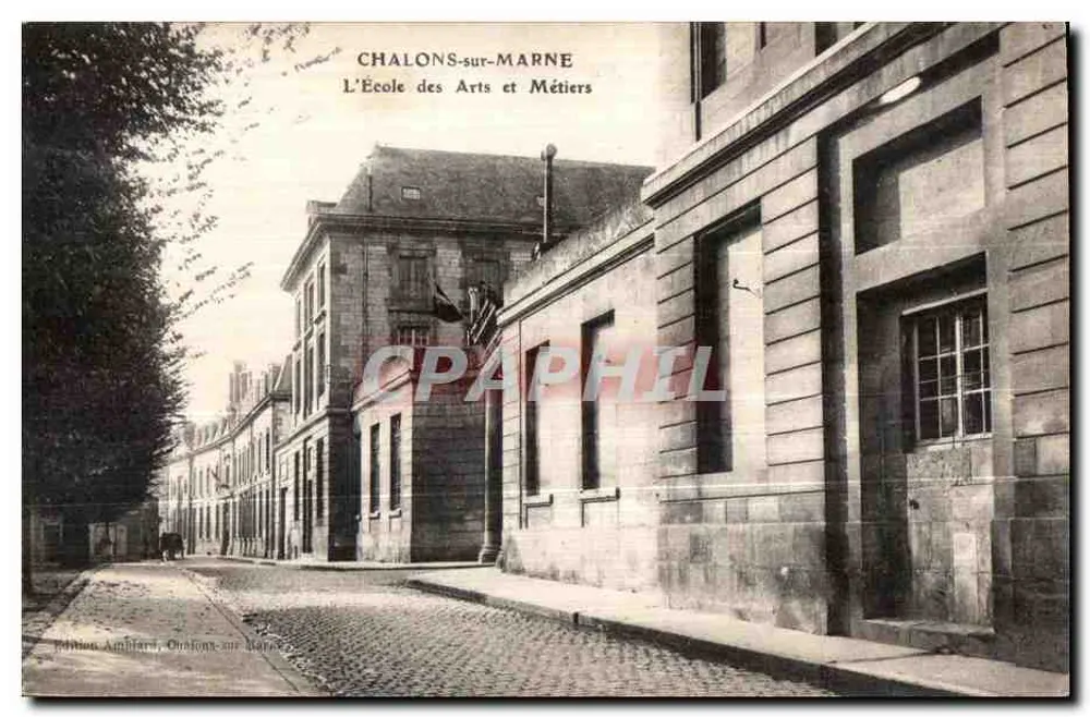 Chalons-sur-Marne — Die Schule für Künste und Handwerke — Edition Ambiard, Chalons-sur-Marne - Vorderseite
