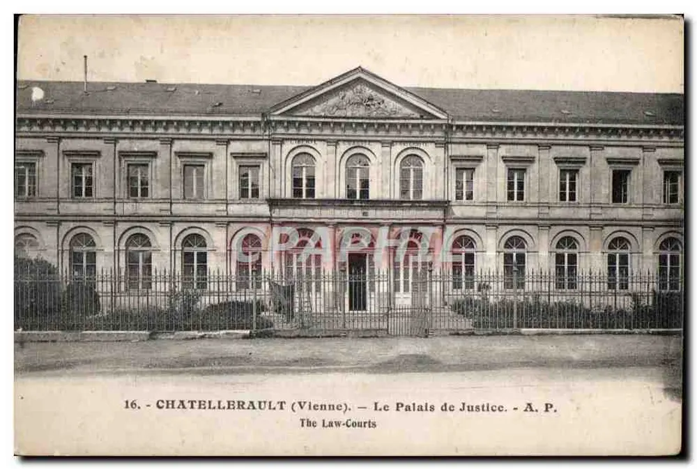 Châtellerault (Vienne) — Das Palais de Justice — A.P. Nr. 16 - Vorderseite