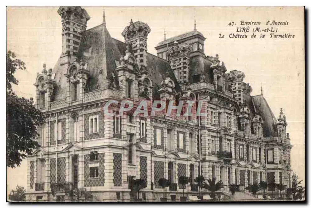 Schloss Turmelière — Liré (Loir-et-Cher) — Antike Ansichtskarte Nr. 47 - Vorderseite