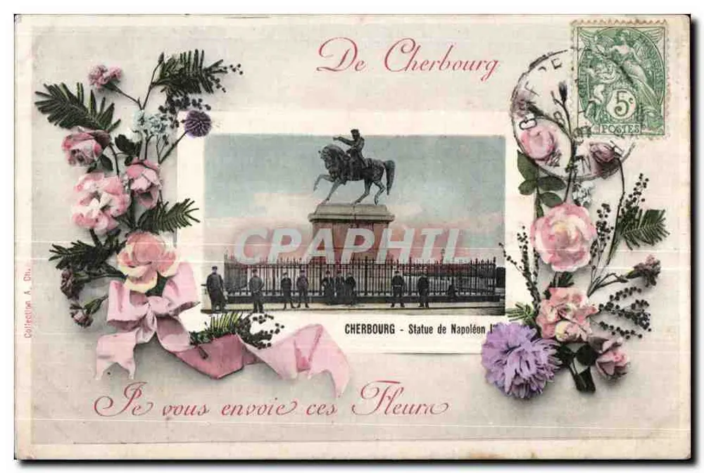Cherbourg - Statue Napoleons I. — Blumenverzierung und Text 'Je vous envoie ces Fleurs' — Verlag nicht sichtbar - Vorderseite