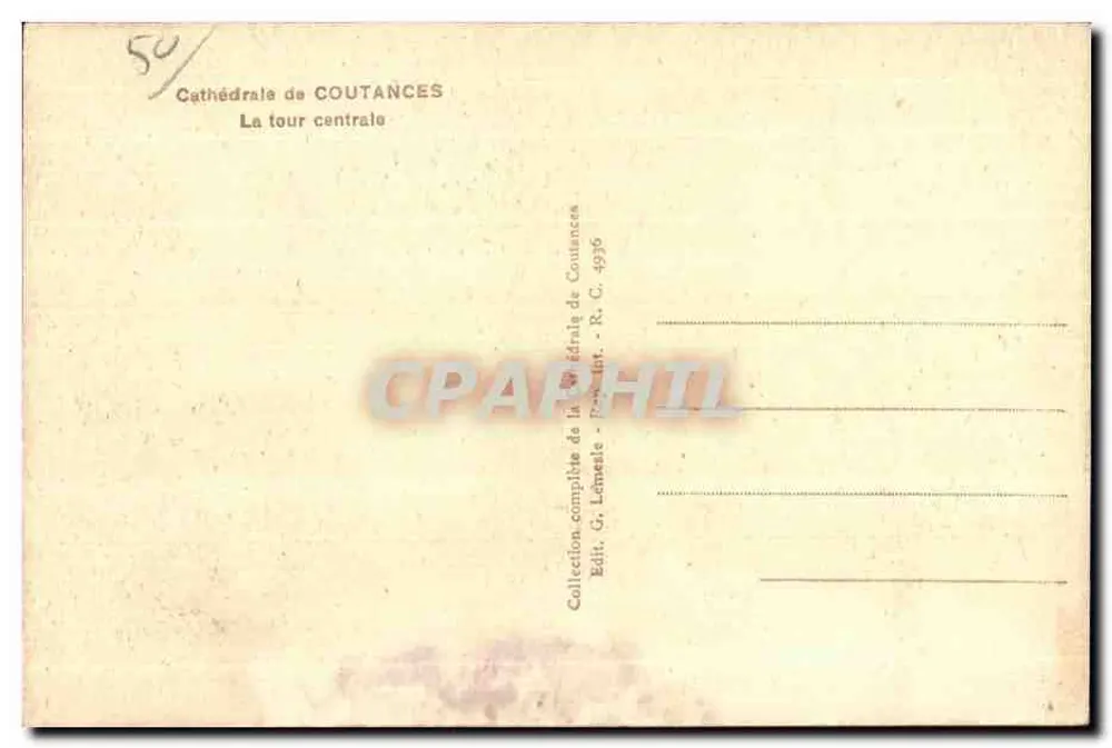 Cathédrale de Coutances — La tour centrale — Éditeur G. Lémeiste, n° 4936 - Achterkant