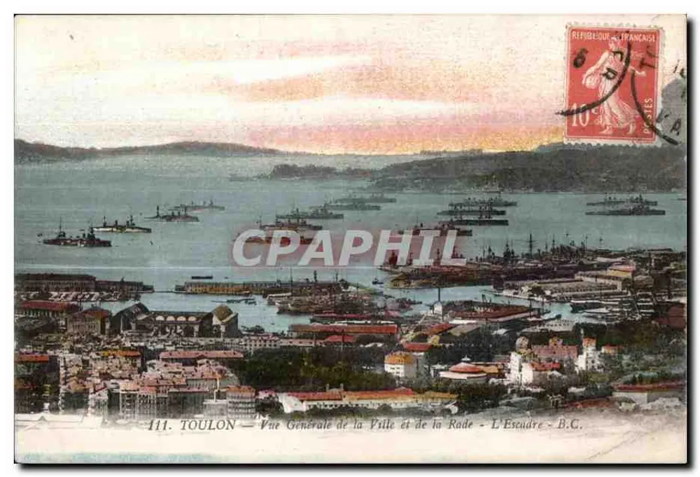Toulon — Allgemeiner Blick auf die Stadt und den Hafen — Die Flotte — B.C. - Vorderseite
