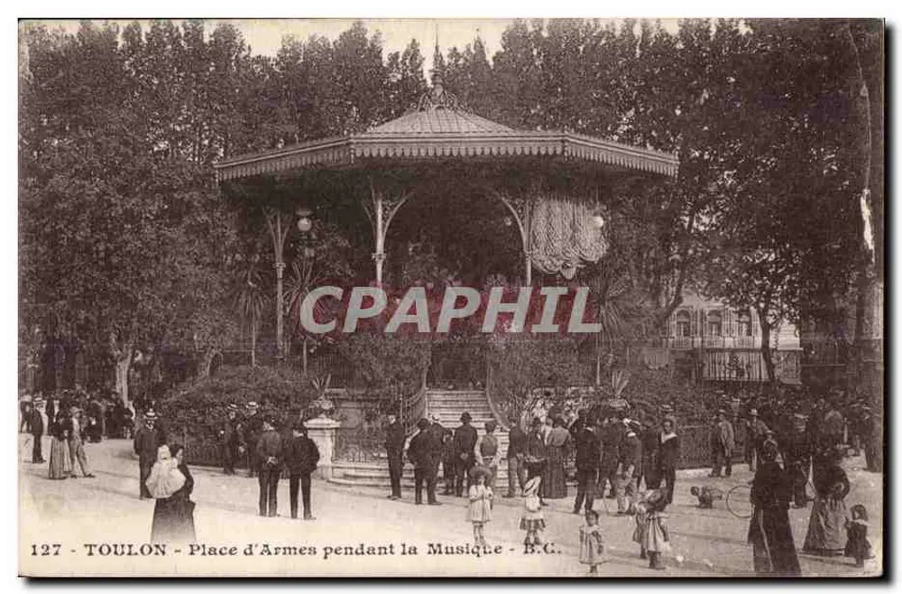 Toulon - Ansicht der Place d'Armes während der Musik - B.C. n°127 - Vorderseite