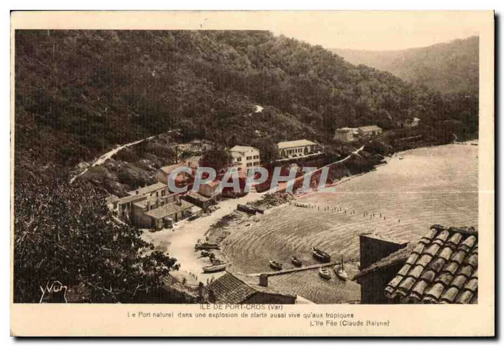 Insel Port-Cros (Var) — Der natürliche Hafen in einem Blitz der Klarheit so lebhaft wie in den Tropen — Die Zauberinsel (Claude Ralyné) - Vorderseite