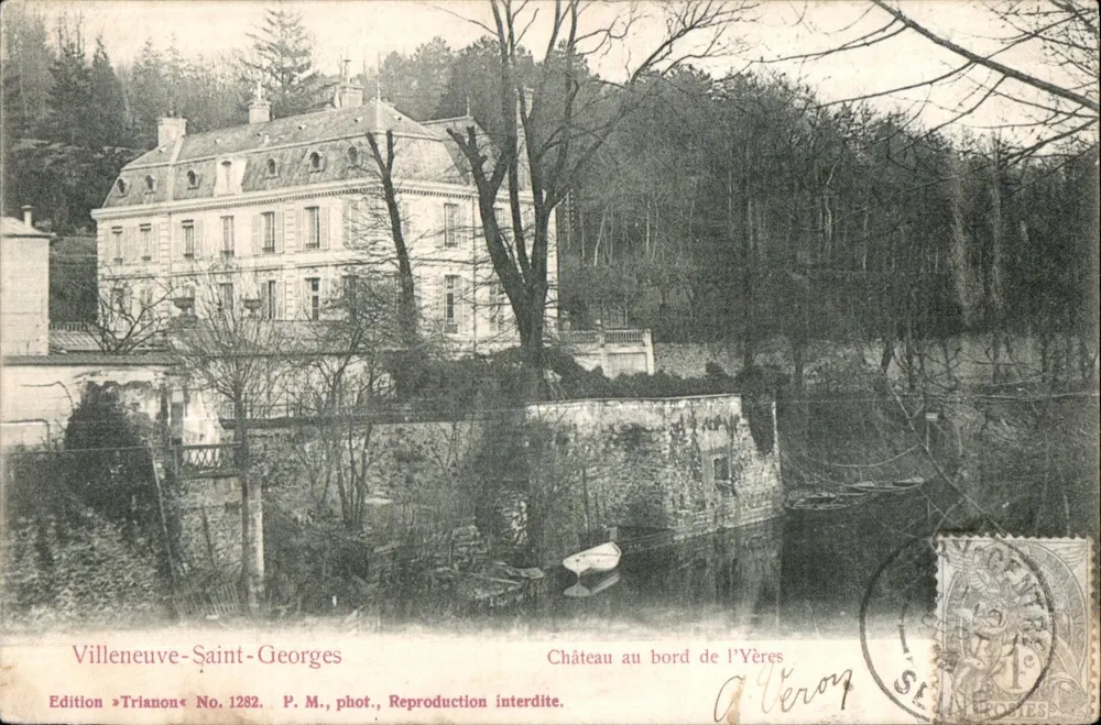 Villeneuve-Saint-Georges — Schloss am Ufer der Yères — Edition Trianon Nr. 1282 - Vorderseite